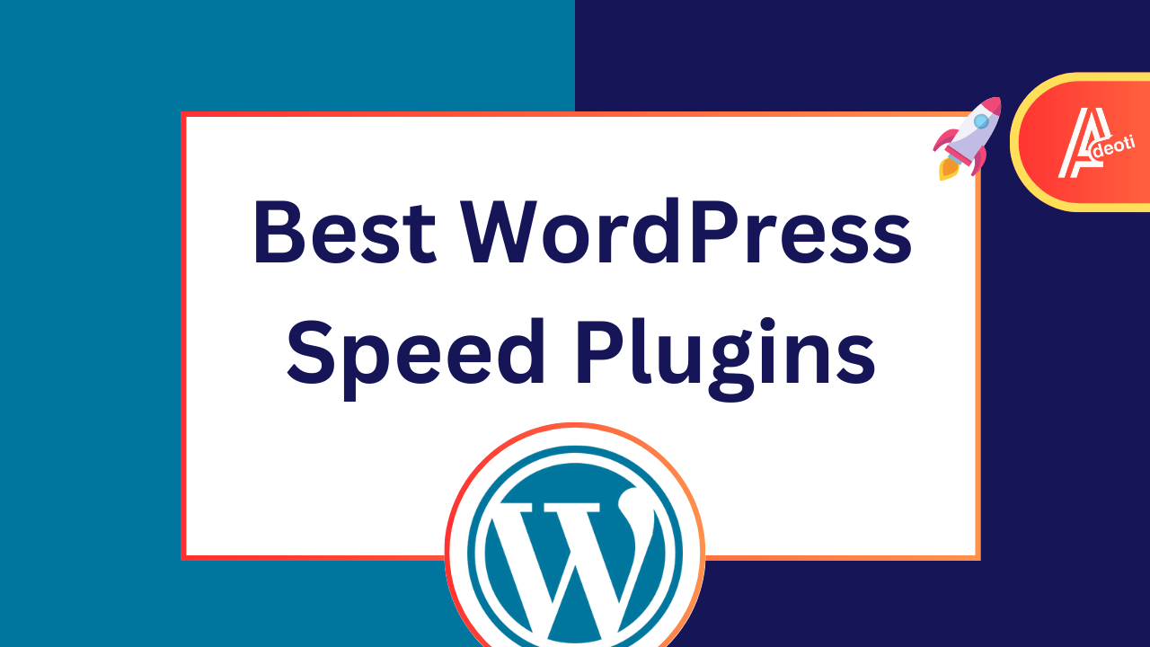 Best WordPress Speed Plugins