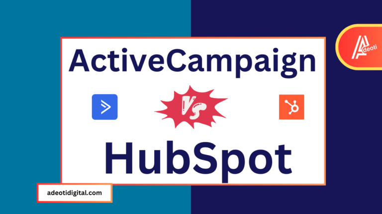 ActiveCampaign vs HubSpot – Which is Better in 2023?