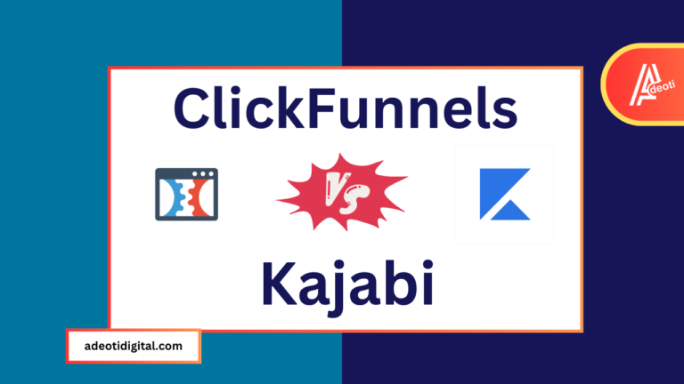 ClickFunnels vs Kajabi: Which One is the Best for Your Needs?