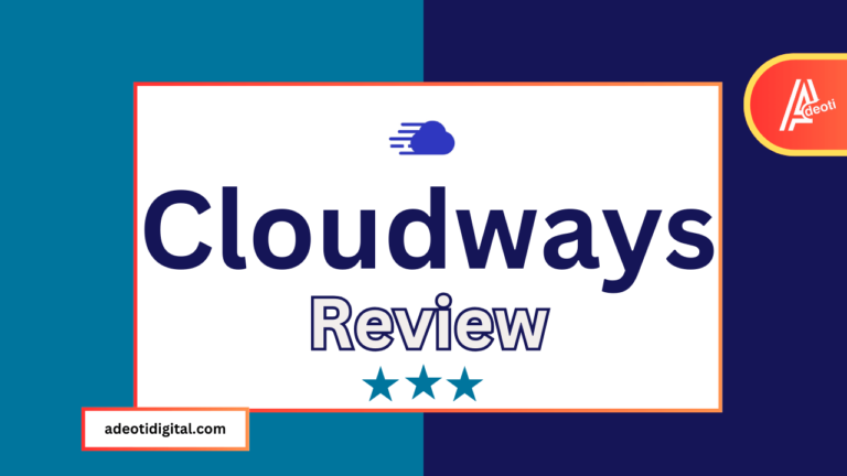 Cloudways Review: Is It Worth the Hyping?