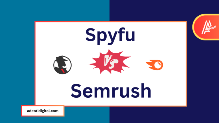 SpyFu vs Semrush: Battle of the Best SEO Tool