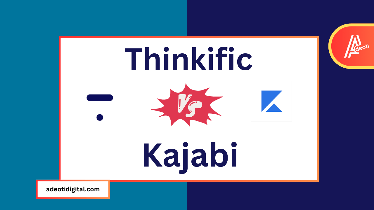 Thinkific vs Kajabi